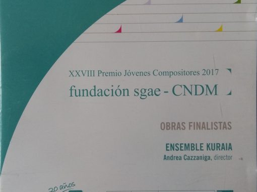 XXVIII Premio Jóvenes Compositores Fundación SGAE-CNDM (CD, 2017)