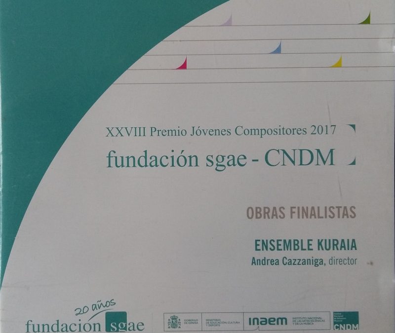 XXVIII Premio Jóvenes Compositores Fundación SGAE-CNDM (CD, 2017)